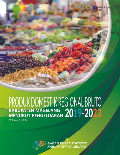 Produk Domestik Regional Bruto Kabupaten Magelang Menurut Pengeluaran 2019-2023 