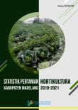 Horticulture Statistics of Magelang Regency 2019-2021