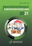 Welfare Indicators of Magelang Regency 2021