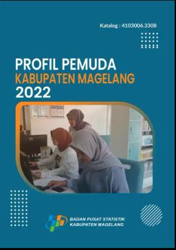 Profil Pemuda Kabupaten Magelang 2022