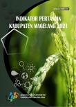 Agricultural Indicators of Magelang Regency 2021