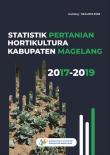 Horticulture Statistics Of Magelang Regency 2017-2019