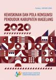 Kemiskinan dan Pola Konsumsi Penduduk Kabupaten Magelang 2020