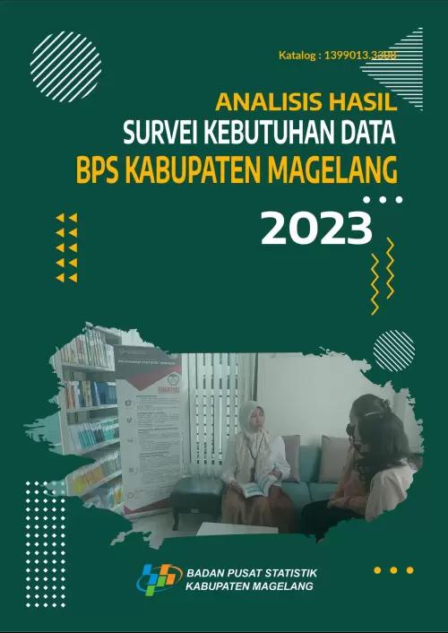 Analysis of Data Needs Survey for BPS-Statistics of Magelang Regency 2023