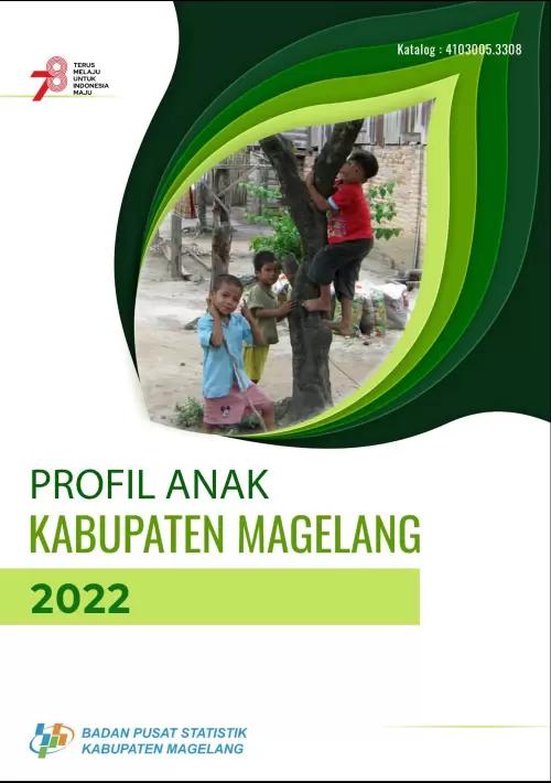 Profil Anak Kabupaten Magelang 2022