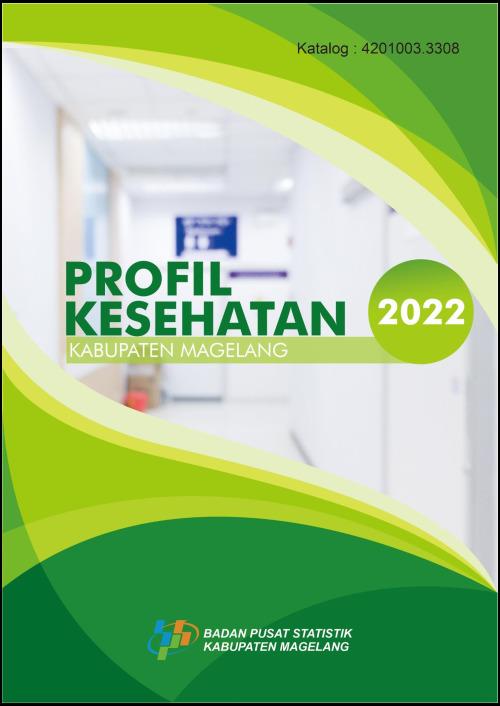 Profil Kesehatan Kabupaten Magelang 2022