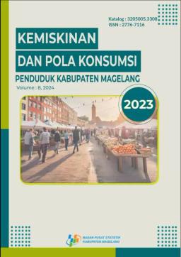 Kemiskinan Dan Pola Konsumsi Penduduk Kabupaten Magelang